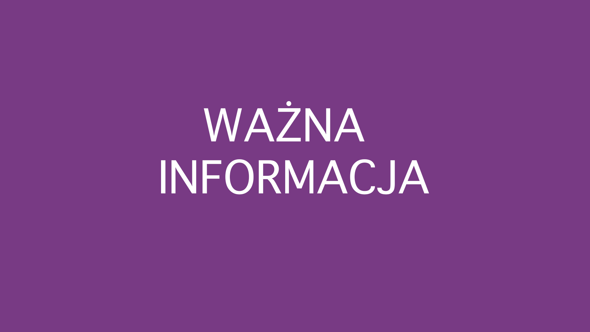 Ważna informacja