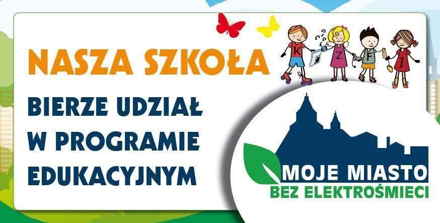 MOJE MIASTO BEZ ELEKTROŚMIECI